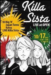KILLA SISTA@LIVE at OPEN(Tokyo)